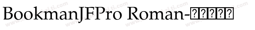 BookmanJFPro Roman字体转换